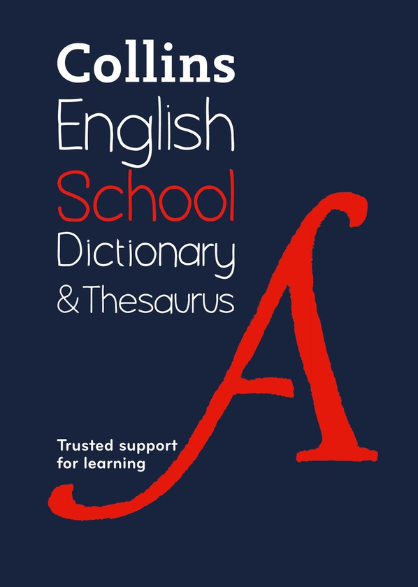 Паперова книга «Collins School Dictionary & Thesaurus: Trusted support for learning» - фото №1