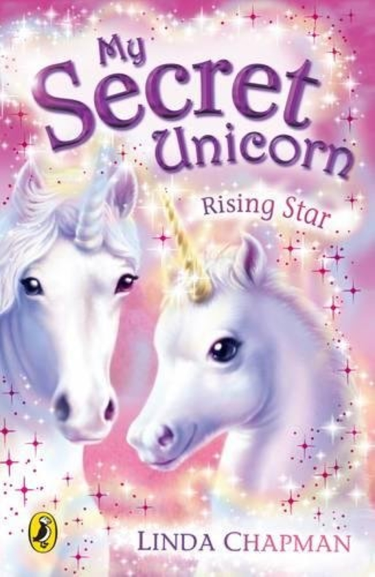 Бумажная книга «My Secret Unicorn: Rising Star», автор Линда Чепмен - фото №1
