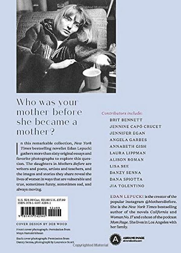 Бумажная книга «Mothers Before. Stories and Portraits of Our Mothers as We Never Saw Them», автор Иден Лепаки - фото №1