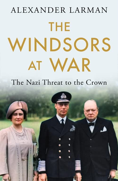 Паперова книга «The Windsors at War», автор Олександр Ларман - фото №1