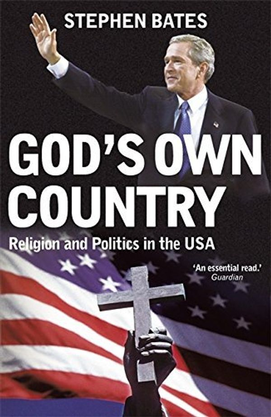 Бумажная книга «God's Own Country : Religion and Politics in the USA», автор Стивен Бейтс - фото №1