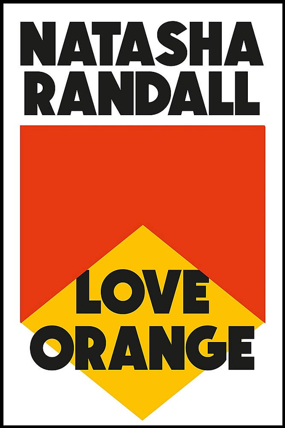 Бумажная книга «Love Orange», автор Наташа Рэндалл - фото №1