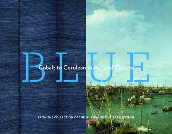 Бумажная книга «Blue. Cobalt to Cerulean in Art and Culture» - фото №1