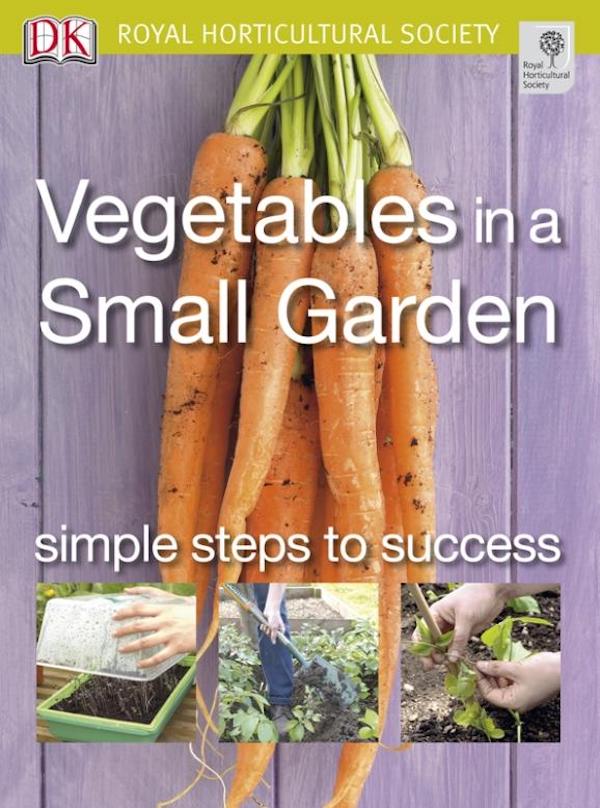 [object Object] «Vegetables in a Small Garden. Simple Steps to Success», автор Джо Віттінгем - фото №1