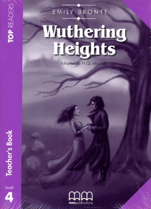 [object Object] «Top Readers 4. Wuthering Heights. Intermediate Teacher's Book Pack», авторів Гарольд Квінтон Мітчелл, Емілі Бронте - фото №1