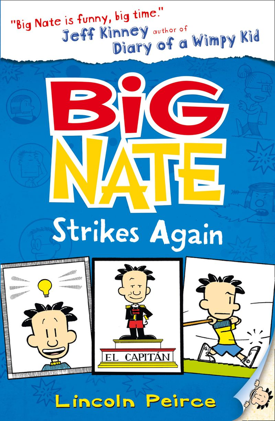 [object Object] «Big Nate. Book 2. Big Nate Strikes Again», автор Лінкольн Пірс - фото №2 - мініатюра