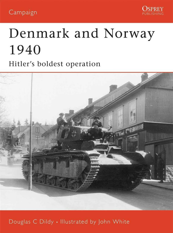 Бумажная книга «Denmark and Norway 1940: Hitler’s boldest operation», автор Дуглас С. Дилди - фото №1