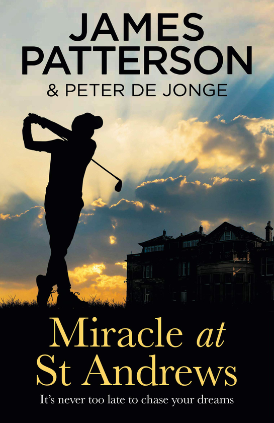 Бумажная книга «Miracle at St Andrews», автор Джеймс Паттерсон - фото №1