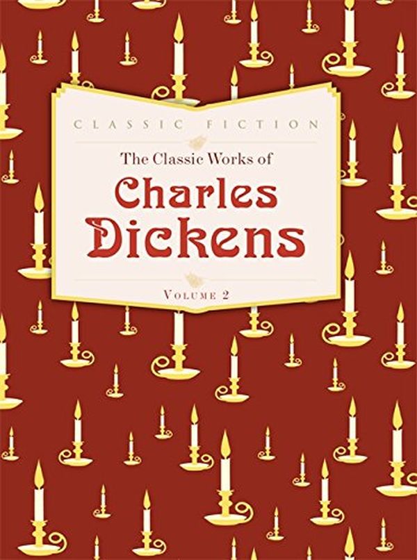 Бумажная книга «The Classic Works of Charles Dickens. Volume 2. Nicholas Nickleby. Hard Times. A Christmas Carol », автор Чарльз Диккенс - фото №1