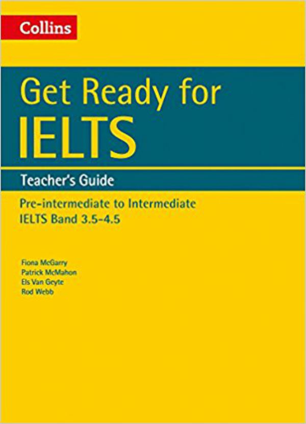 Бумажная книга «Get Ready for IELTS: Teacher's Guide : IELTS 3.5+ (A2+)», авторов Патрик МакМахон, Фиона МакГарри - фото №1