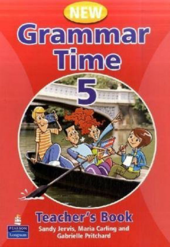Паперова книга «Grammar Time 5 (New Edition) Teacher's Book», авторів Сенді Джервіс, Марія Карлінг - фото №1