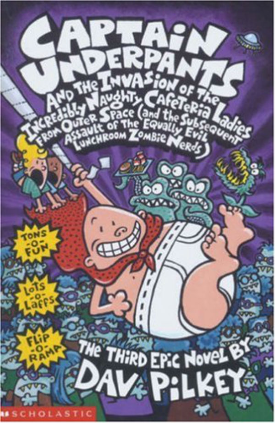 Бумажная книга «Captain Underpants and the Invasion of the Incredibly Naughty Cafeteria Ladies from Outer Space», автор Дэв Пилки - фото №1