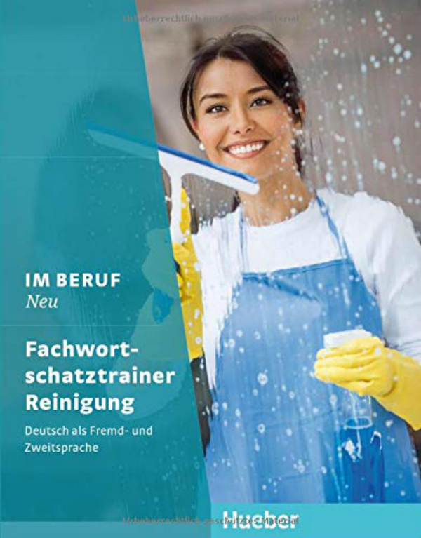 [object Object] «Im Beruf Neu: Fachwortschatztrainer Reinigung», автор Моніка Тевіс - фото №1