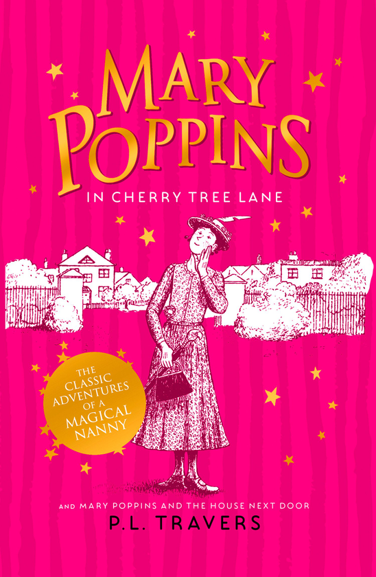 Бумажная книга «Mary Poppins in Cherry Tree Lane. Mary Poppins and the House Next Door», автор Памела Линдон Трэверс - фото №1