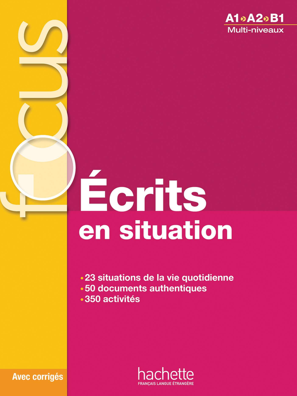 Бумажная книга «Focus. Écrits en situations + corrigés», авторов Бландин Форзи, Мари Лапарад - фото №1