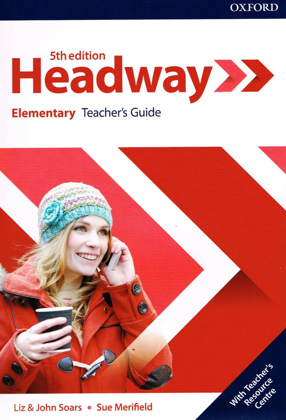 [object Object] «Headway Elementary Fifth Edition Teacher's Guide with Teacher's Resource Center», авторів Джон Сорс, Ліз Сорс, С’ю Меріфілд - фото №1