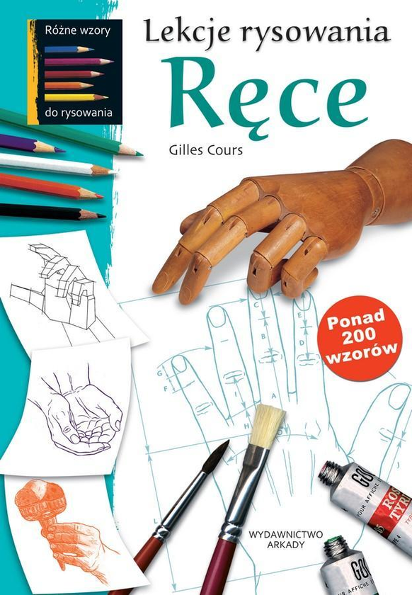 Бумажная книга «Lekcje rysowania. Ręce », автор Жиль Кур - фото №1