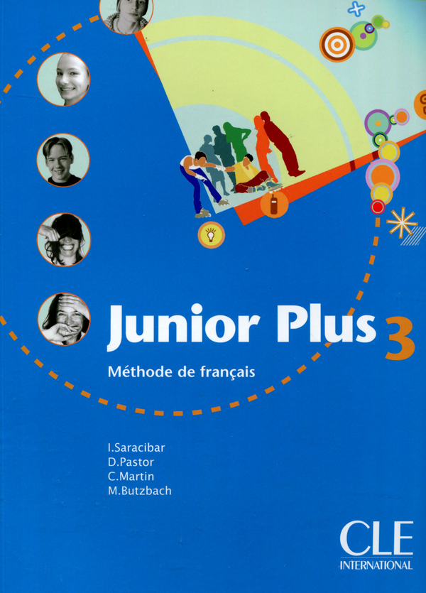 Бумажная книга «Junior Plus 3 - Livre de l'élève», авторов Мишель Буцбах, Инмакулада Сарасибар, Кармен Мартин, Долорес Пастор - фото №1