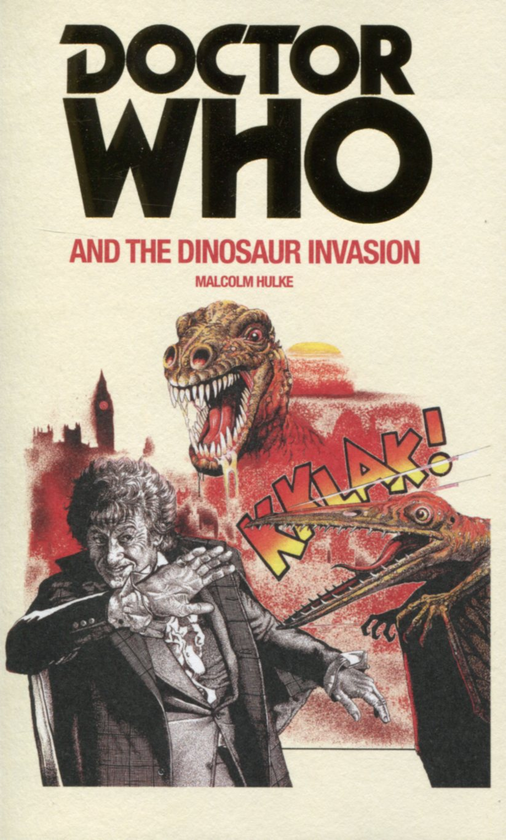 Бумажная книга «Doctor Who and the Dinosaur Invasion», автор Малкольм Халк - фото №1