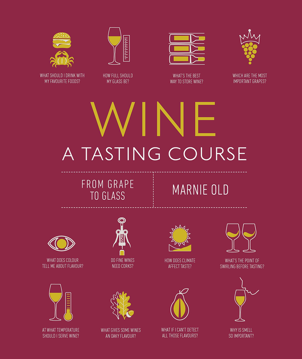 Паперова книга «Wine A Tasting Course», автор Марни Олд - фото №1