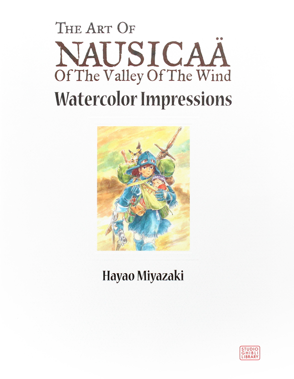 Бумажная книга «Nausicaa of the Valley of the Wind: Watercolor Impressions », автор Хаяо Миядзаки - фото №1