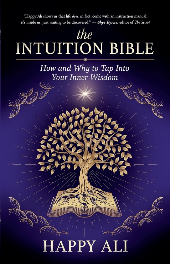 Бумажная книга «The Intuition Bible. How and Why to Tap Into Your Inner Wisdom», автор Хэппи Али - фото №1