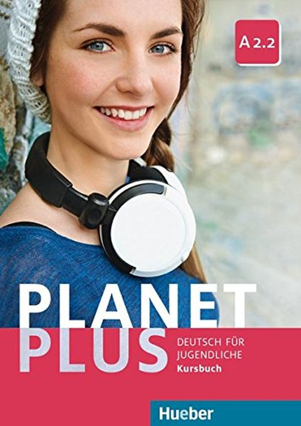 [object Object] «Planet Plus A2.2. Kursbuch», авторів Йозеф Альберті, Габріеле Копп, Зігфрід Баттнер - фото №1