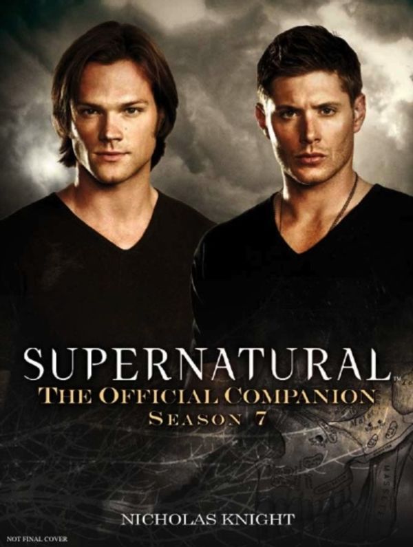 Паперова книга «Supernatural. The Official Companion. Season 7», автор Ніколас Найт - фото №1