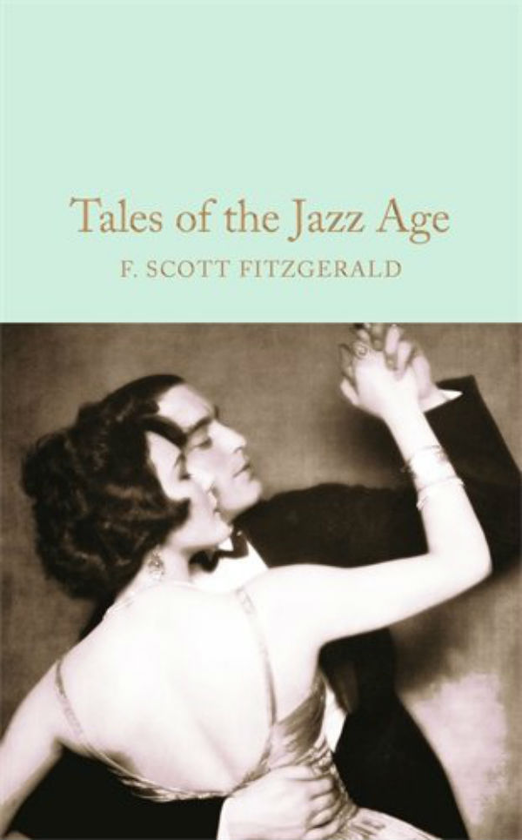 [object Object] «Macmillan Collector's Library Tales of the Jazz Age», автор Фрэнсис Скотт Фицджеральд - фото №1