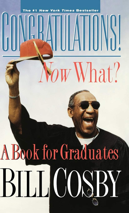 Паперова книга «Congratulations! Now What? A Book for Graduates», автор Білл Косбі - фото №1