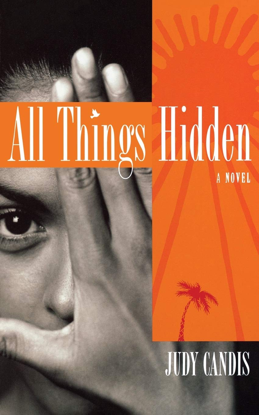 Бумажная книга «All Things Hidden», автор Джуди Кэндис - фото №1