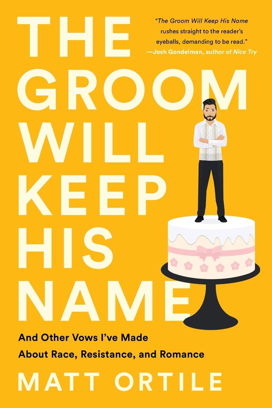 Бумажная книга «The Groom Will Keep His Name», автор Мэтт Ортил - фото №1