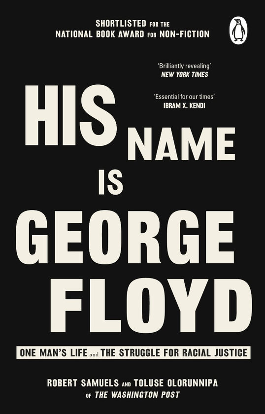 [object Object] «His Name Is George Floyd», авторов Роберт Сэмюэлс, Толуз Олоруннипа - фото №1