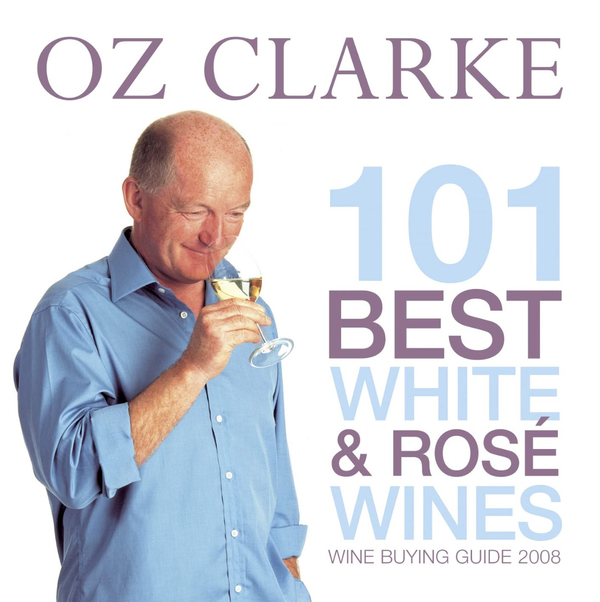 Паперова книга «Oz Clarke 101 Best White and Ros. Wine Buying Guide 2008», автор Оз Кларк - фото №1