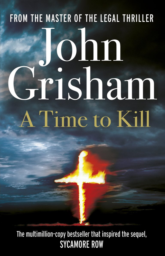 Паперова книга «A Time To Kill», автор Джон Ґрішем - фото №1