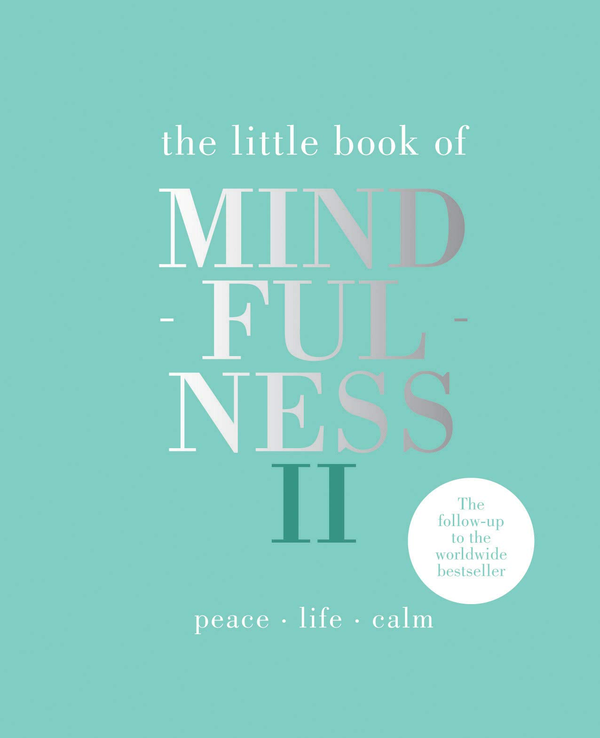 Бумажная книга «The Little Book of Mindfulness II : Peace | Life | Calm», автор Элисон Дэвис - фото №1