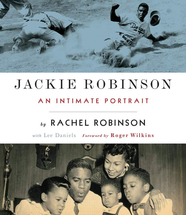 Бумажная книга «Jackie Robinson. An Intimate Portrait», авторов Рейчел Робинсон, Ли Дэниелс - фото №1