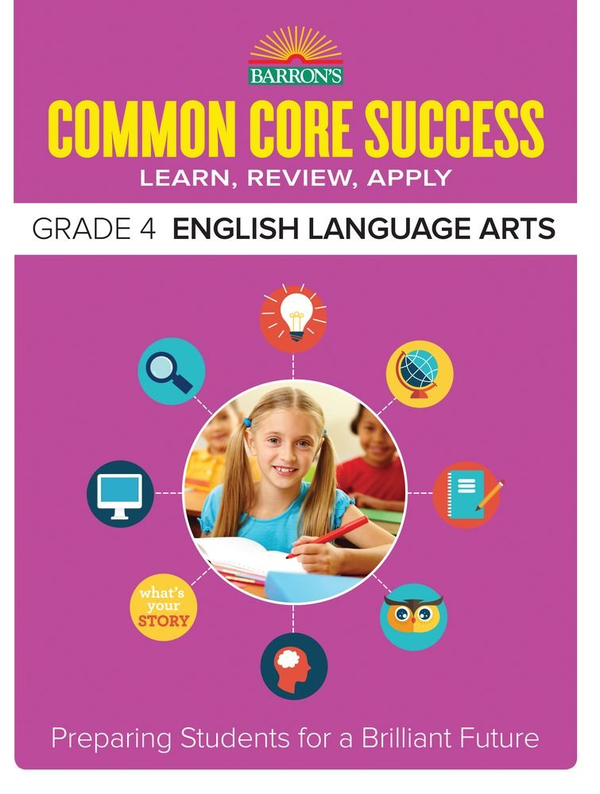 Бумажная книга « Barron's Common Core Success Grade 4 English Language Arts : Preparing Students for a Brilliant Future» - фото №1