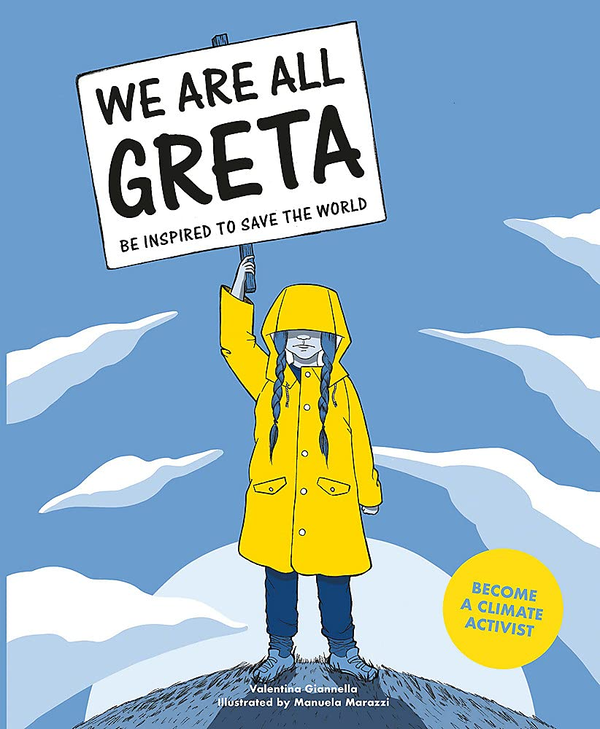 Бумажная книга «We Are All Greta. Be Inspired to Save the World», автор Валентина Гианнелла - фото №1