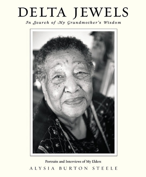Бумажная книга «Delta Jewels : In Search of My Grandmother's Wisdom», автор Алисия Бертон Стил - фото №1