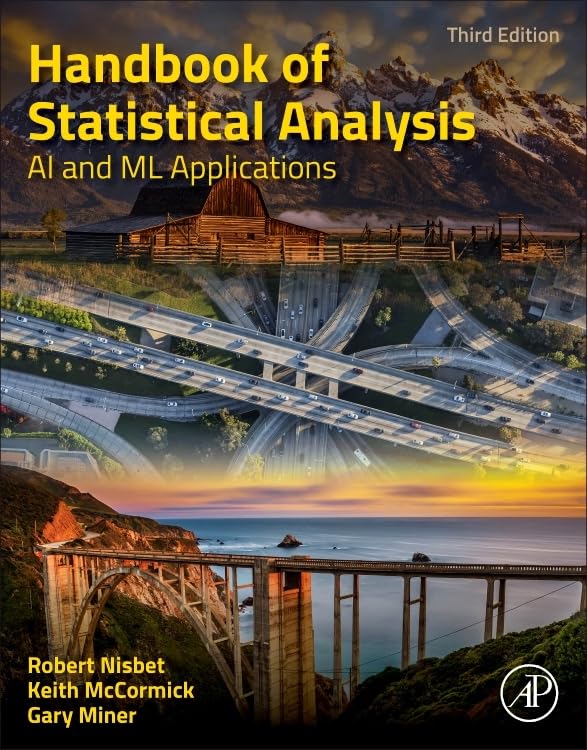 Паперова книга «Handbook of Statistical Analysis: AI and ML Applications», авторів Гері Д. Майнер, Кіт МакКормік, Роберт Нісбет - фото №1