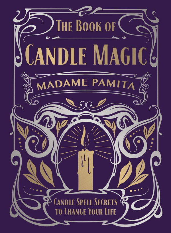 [object Object] «The Book of Candle Magic. Candle Spell Secrets to Change Your Life», автор Мадам Памита - фото №2 - миниатюра