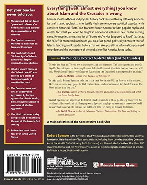 Паперова книга «The Politically Incorrect Guide to Islam (And the Crusades)», автор Роберт Спенсер - фото №1
