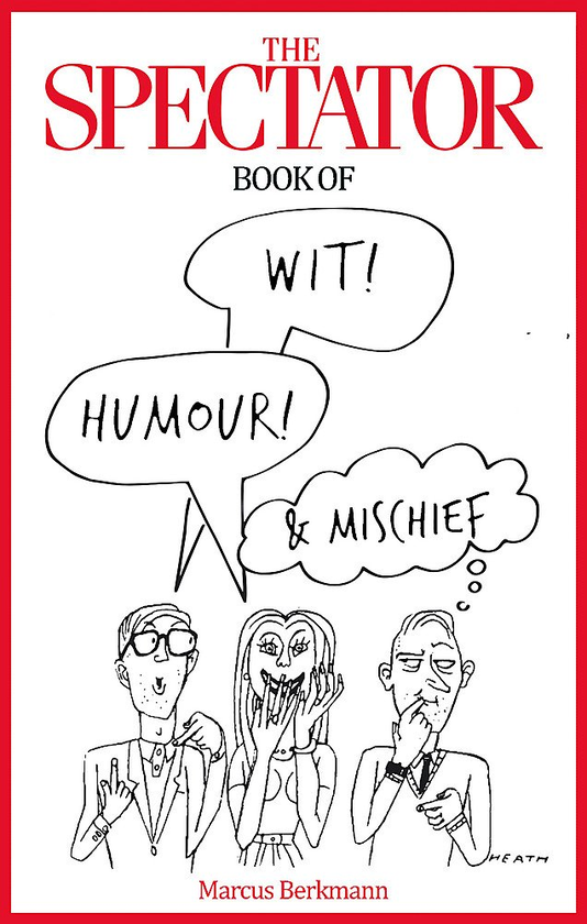 [object Object] «The Spectator Book of Wit, Humour and Mischief», автор Маркус Беркманн - фото №1