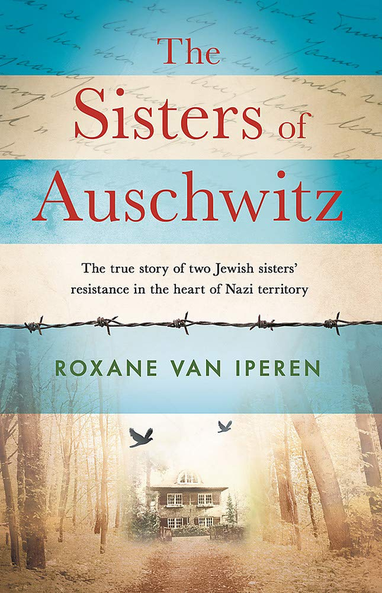 Бумажная книга «The Sisters of Auschwitz», автор Роксана ван Иперен - фото №1