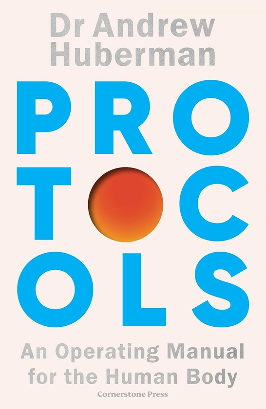 Бумажная книга «Protocols: An Operating Manual for the Human Body», автор Эндрю Губерман - фото №1