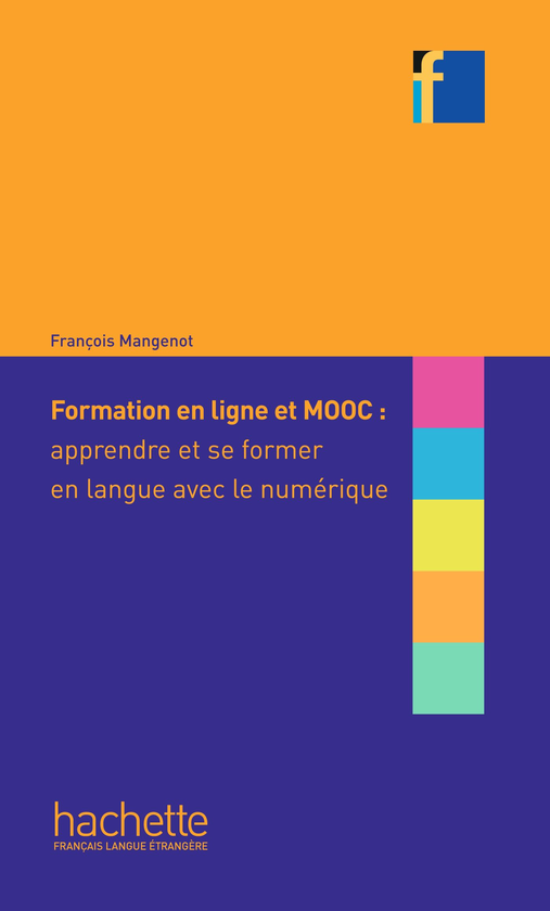 Паперова книга «Collection F. Formation en ligne et MOOC», автор Франсуа Манжено - фото №1