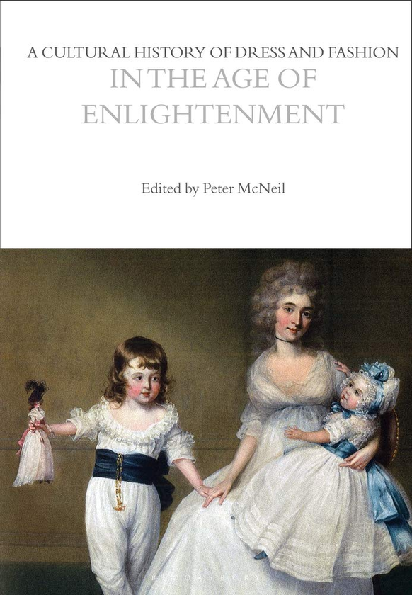 Paper book «A Cultural History of Dress and Fashion in the Age of Enlightenment» - фото №1