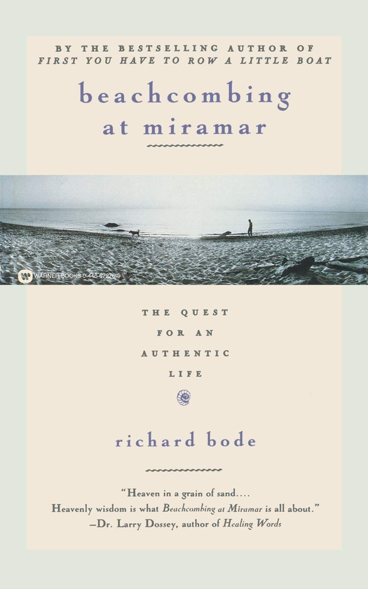 Бумажная книга «Beachcombing at Miramar. The Quest for an Authentic Life», автор Ричард Боде - фото №1