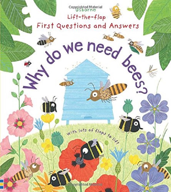[object Object] «Lift-the-Flap First Questions & Answers. Why Do We Need Bees?», автор Кэйти Дэйнс - фото №1